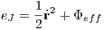 eJ = 1˙r2 + Φeff
     2
