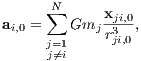       ∑N
ai,0 =   Gmj xj3i,0,
      j=1    rji,0
      j⁄=i
