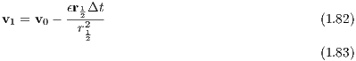          ϵr1Δt
v1 = v0 ---22---                             (1.82)
           r12
                                            (1.83)
